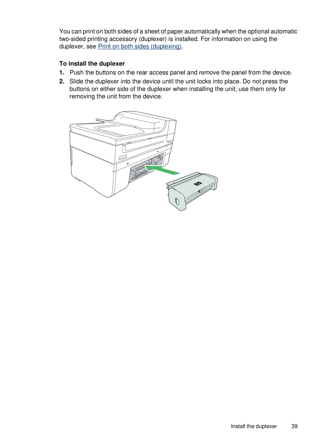 HP 6500, E709 manual To install the duplexer 