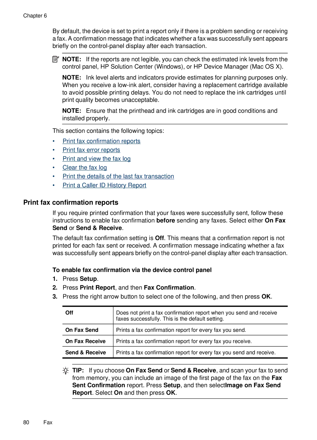 HP E709, 6500 manual Print fax confirmation reports, To enable fax confirmation via the device control panel 