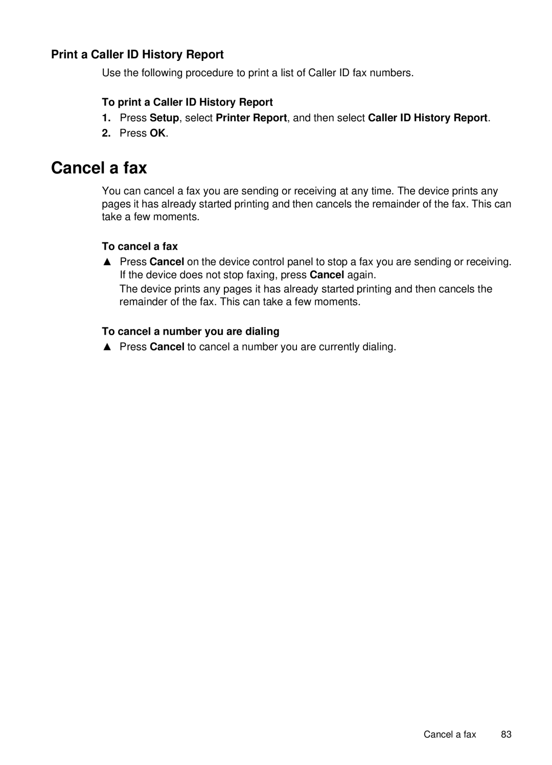 HP 6500, E709 manual Cancel a fax, Print a Caller ID History Report, To cancel a fax, To cancel a number you are dialing 