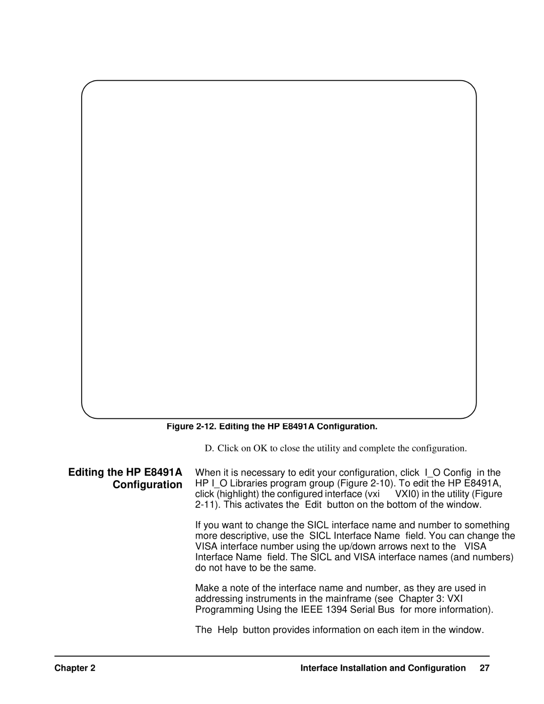 HP manual Editing the HP E8491A Configuration 