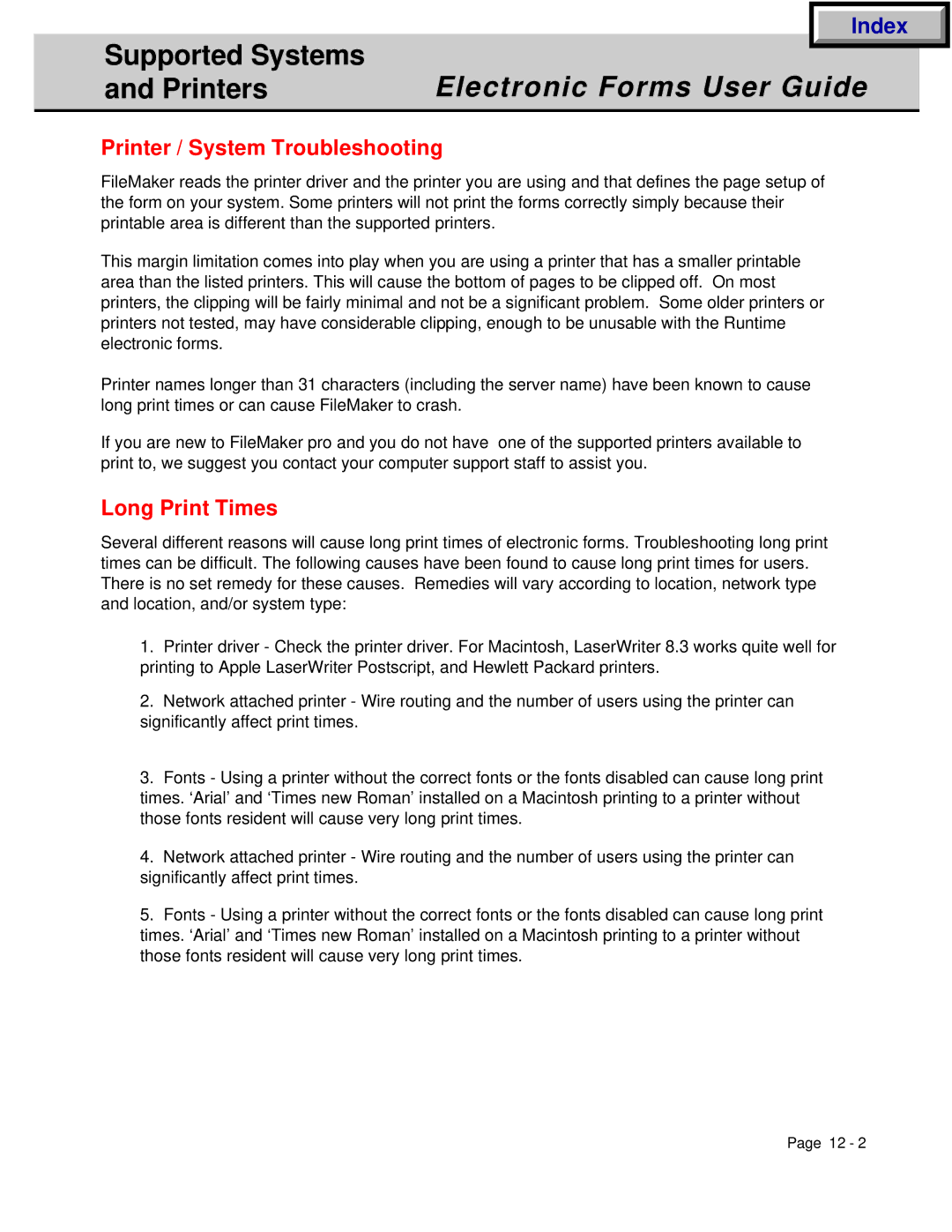 HP Electronic Forms manual Printer / System Troubleshooting, Long Print Times 