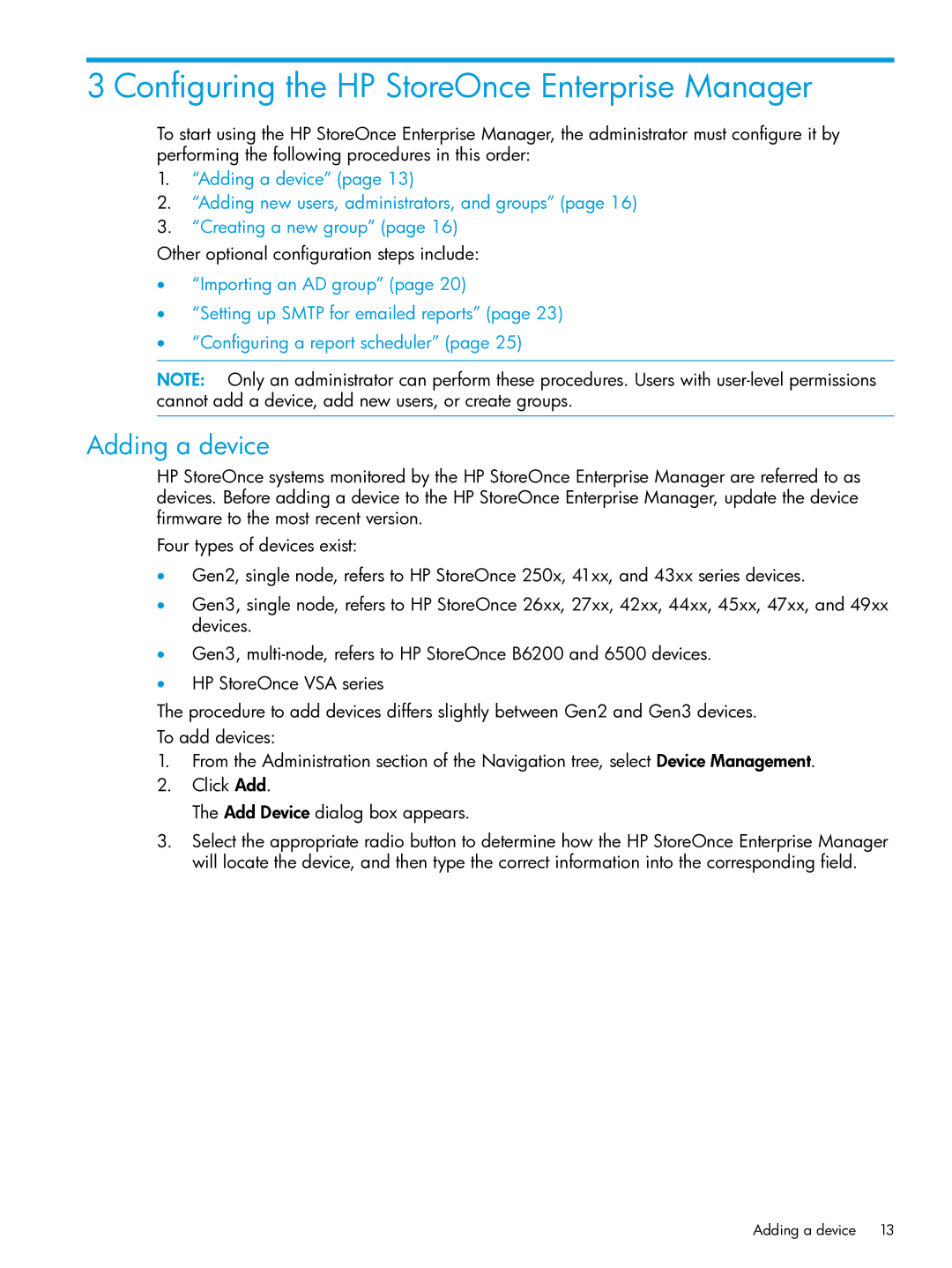 HP EMA/ESA/MA Replication Software manual Configuring the HP StoreOnce Enterprise Manager, Adding a device 