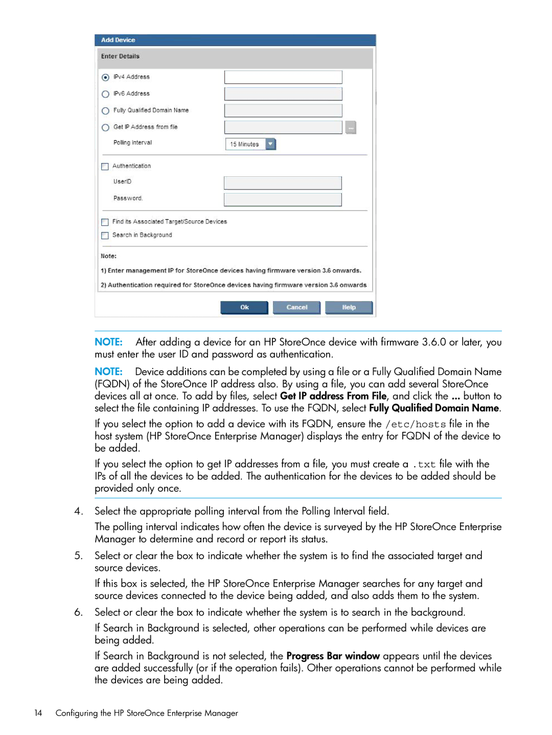 HP EMA/ESA/MA Replication Software manual Configuring the HP StoreOnce Enterprise Manager 