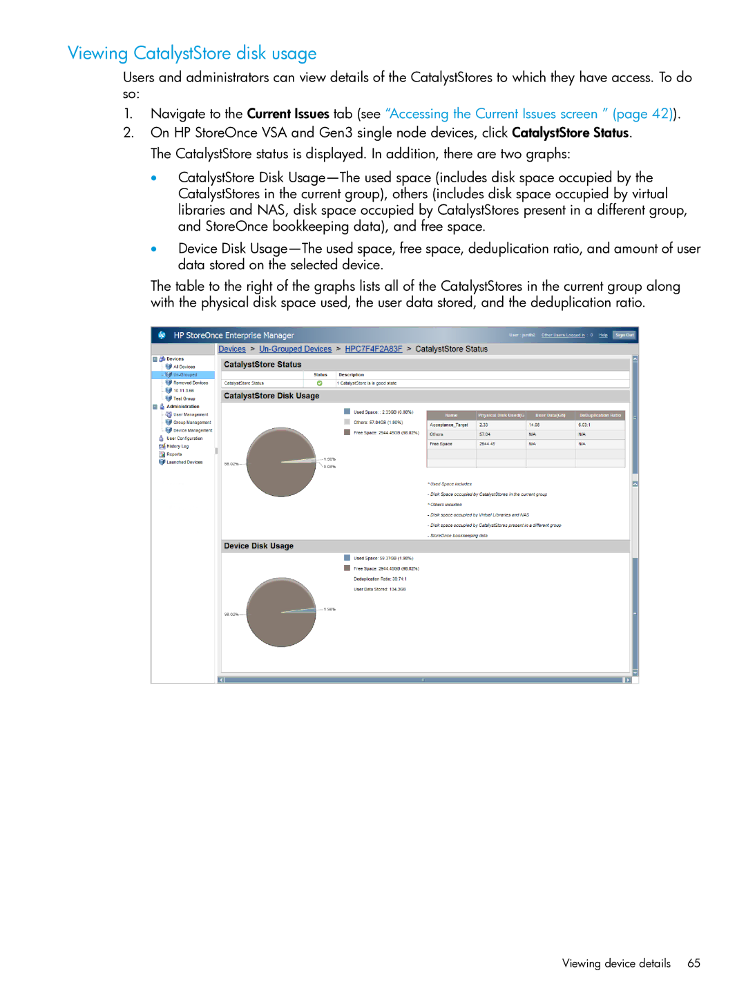 HP EMA/ESA/MA Replication Software manual Viewing CatalystStore disk usage 