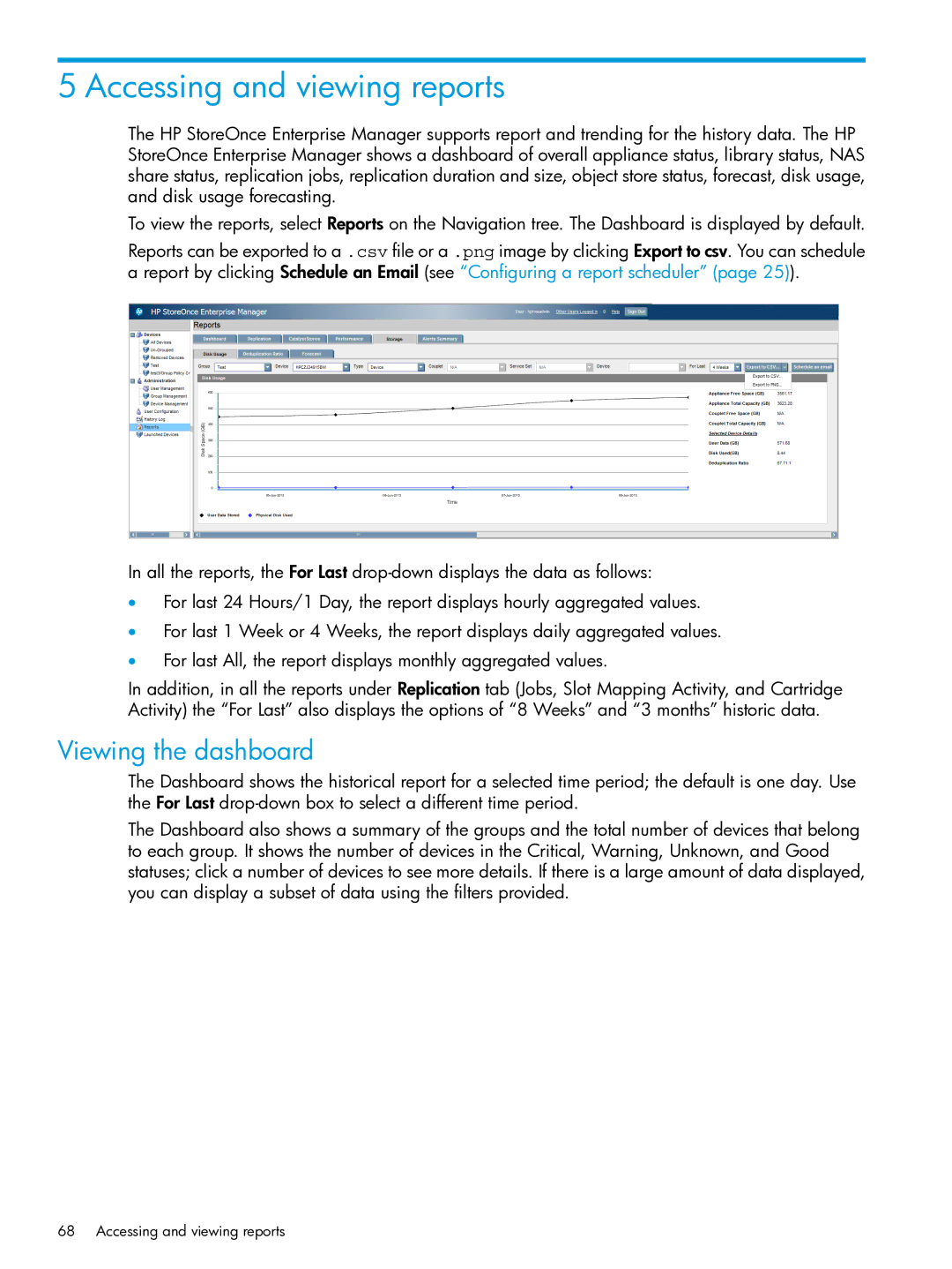 HP EMA/ESA/MA Replication Software manual Accessing and viewing reports, Viewing the dashboard 