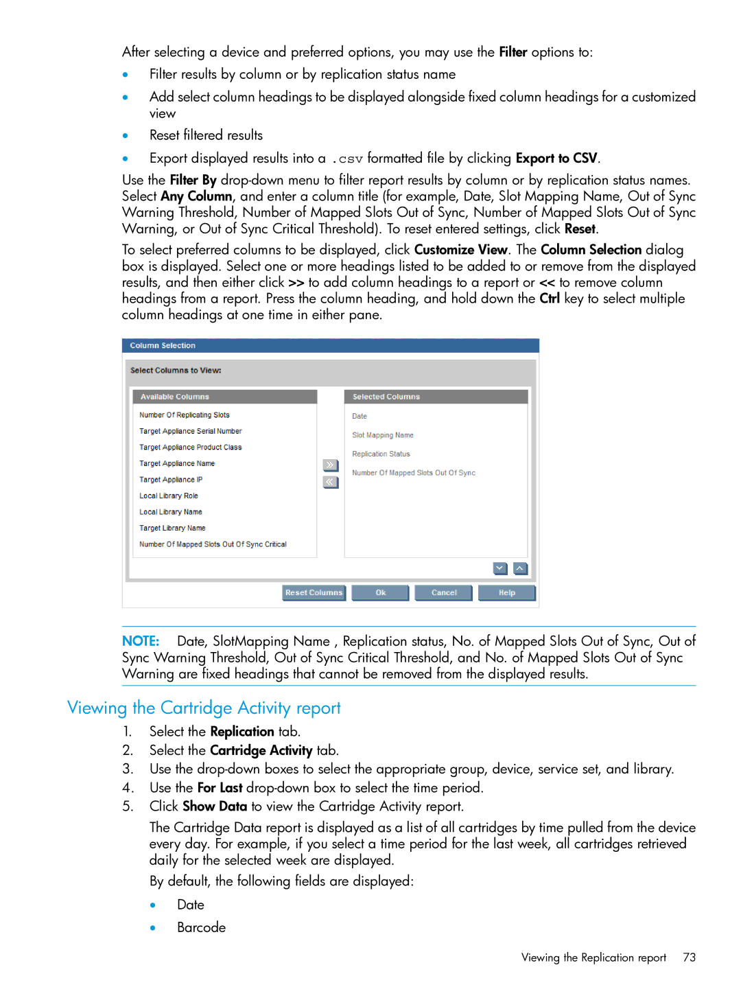 HP EMA/ESA/MA Replication Software manual Viewing the Cartridge Activity report 