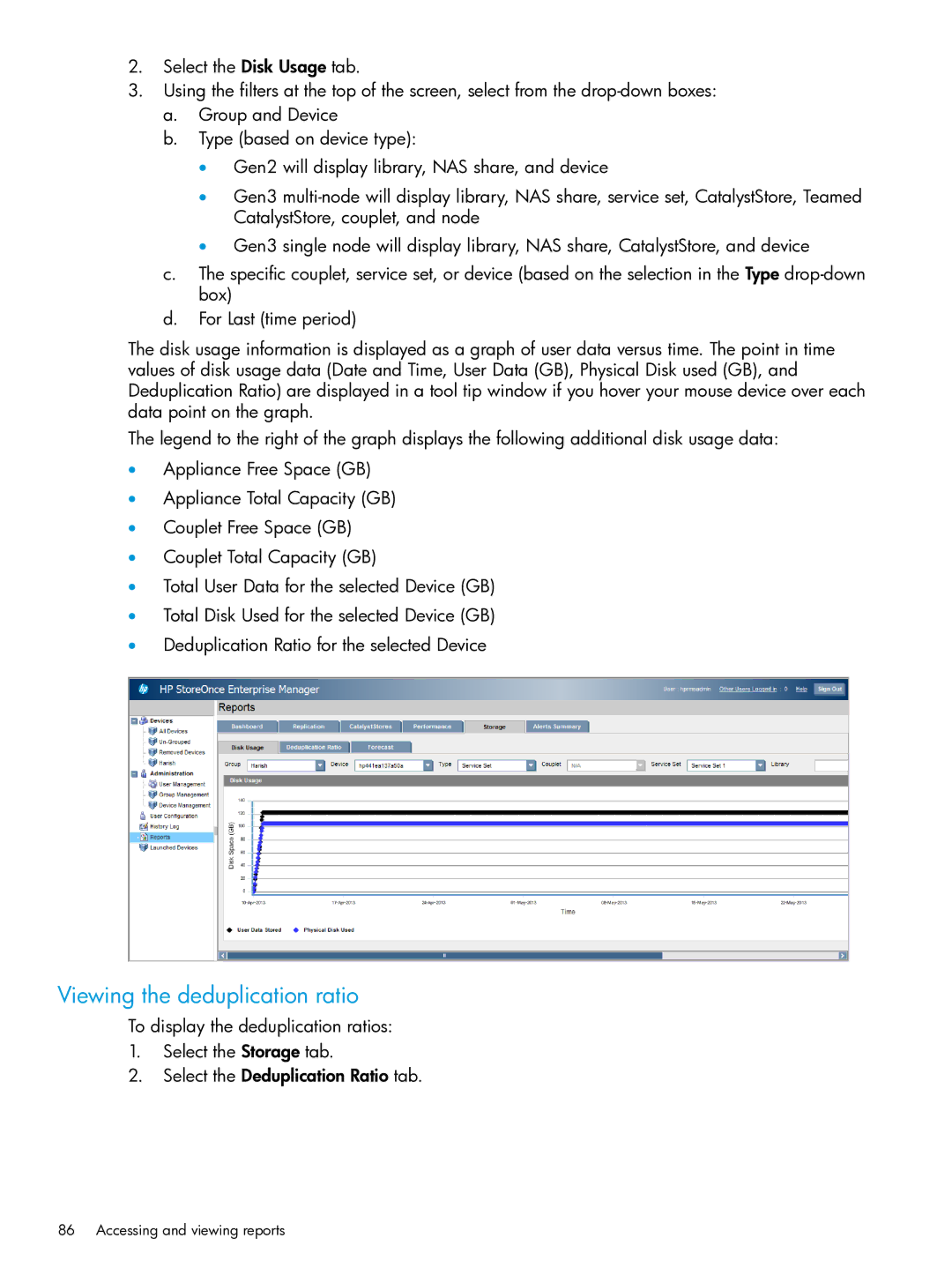 HP EMA/ESA/MA Replication Software manual Viewing the deduplication ratio 