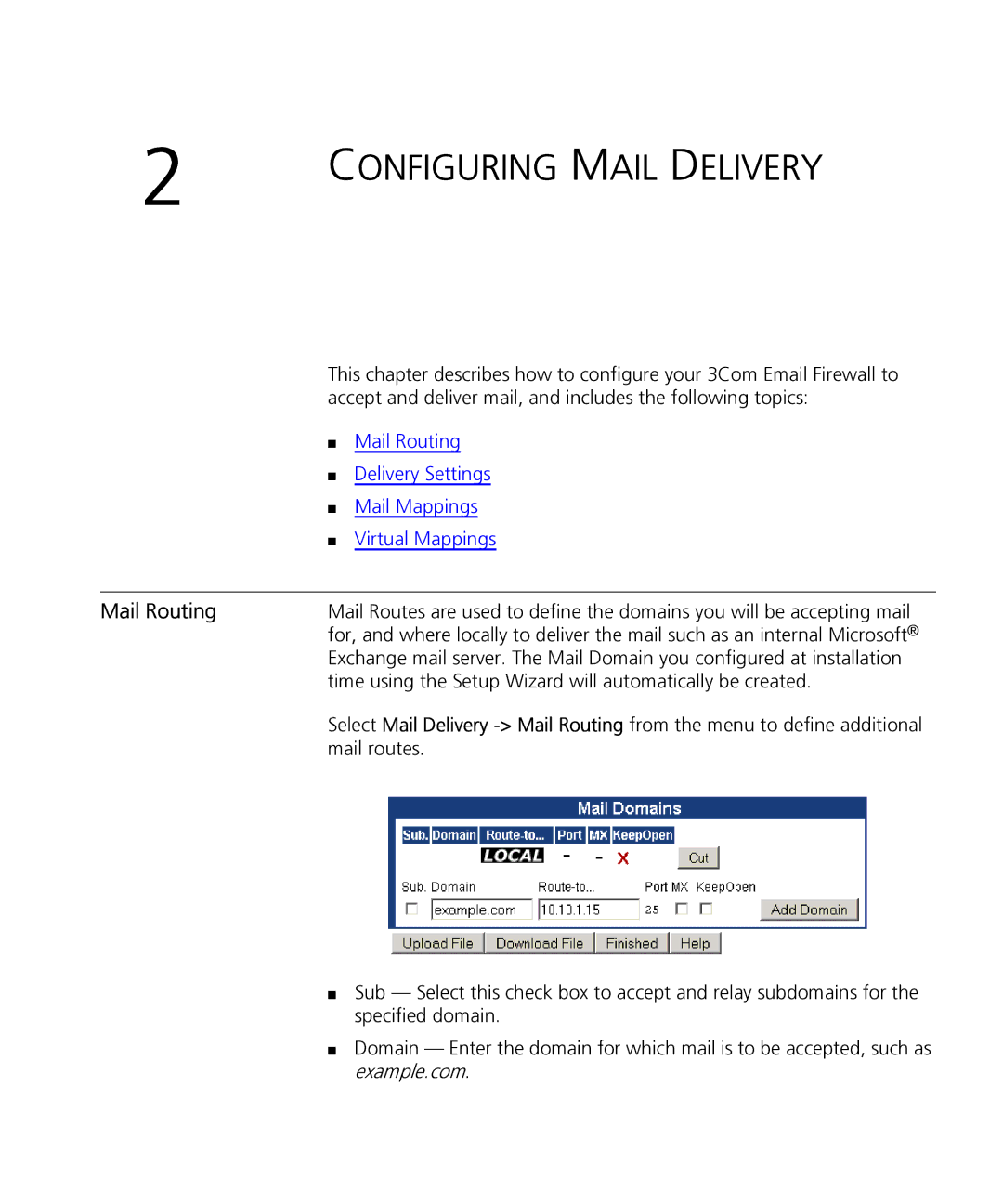 HP Email Firewall Appliance manual Mail Routing, Time using the Setup Wizard will automatically be created 