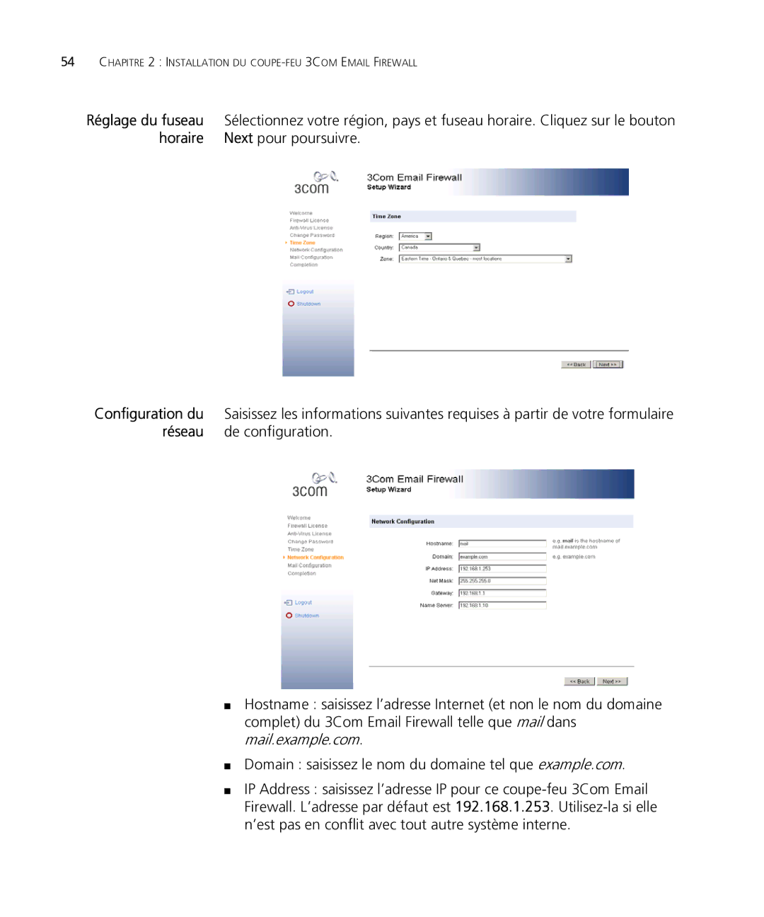 HP Email Firewall Appliance manual Horaire Next pour poursuivre 