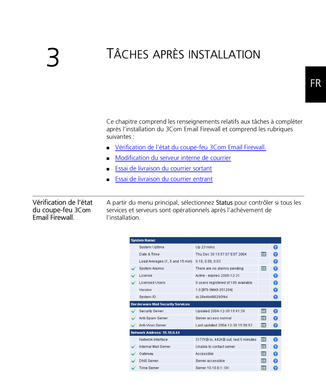 HP Email Firewall Appliance manual Tâches Après Installation 