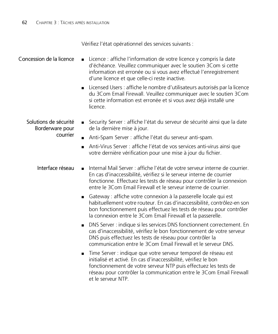 HP Email Firewall Appliance manual Interface réseau, Vérifiez l’état opérationnel des services suivants 