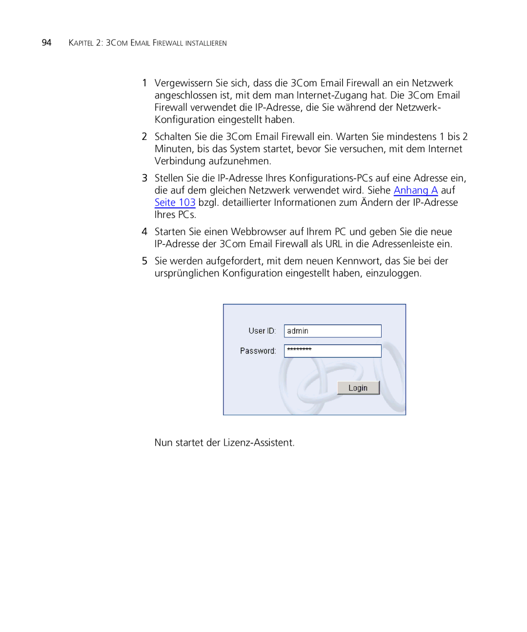 HP Email Firewall Appliance manual Nun startet der Lizenz-Assistent 