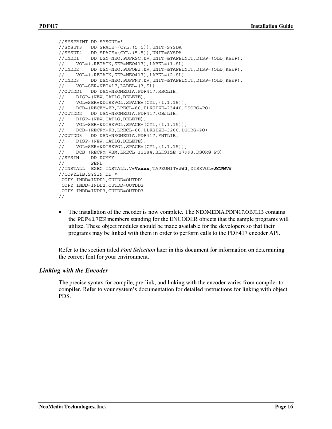 HP Encoder PDF417 manual Linking with the Encoder 