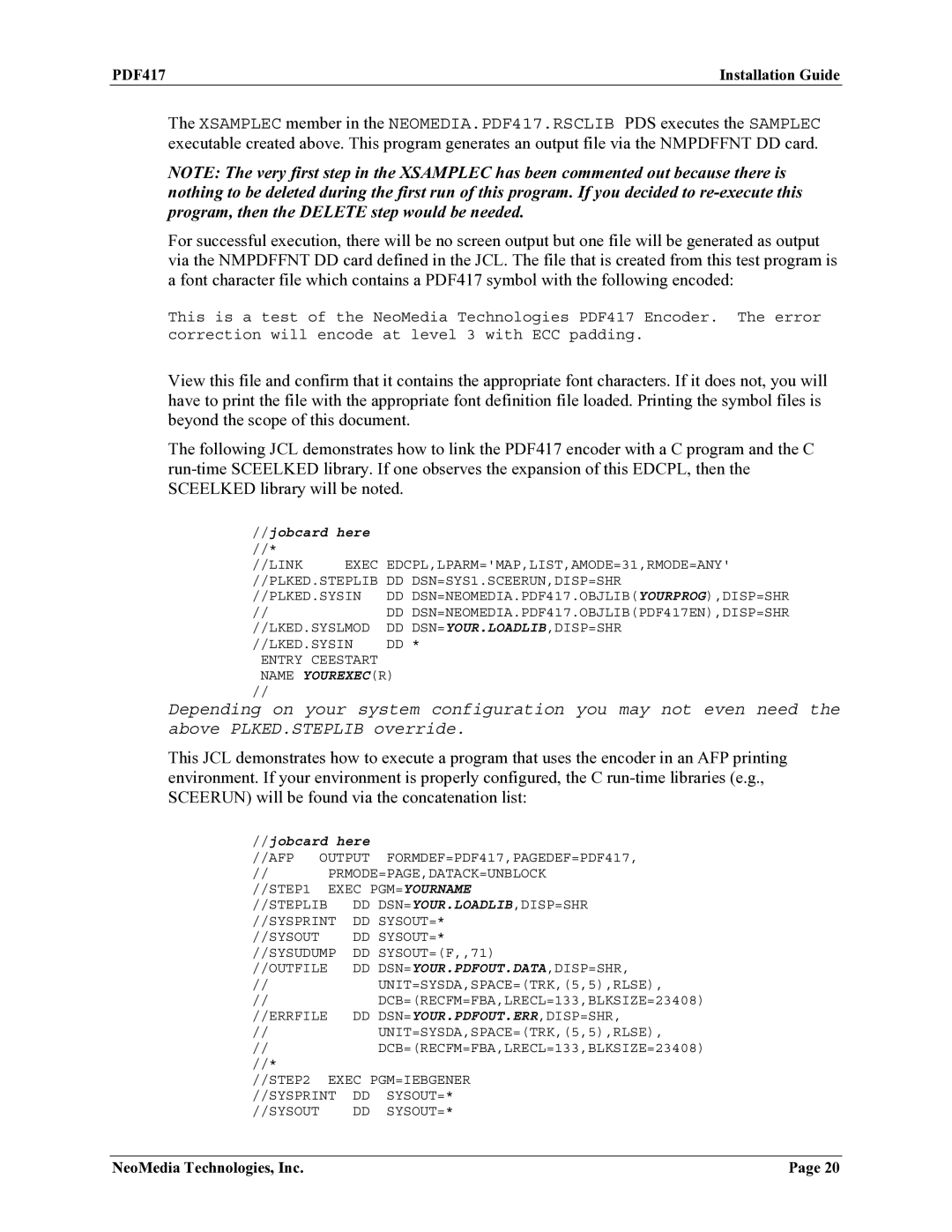 HP Encoder PDF417 manual Sysout DD SYSOUT= Sysudump 