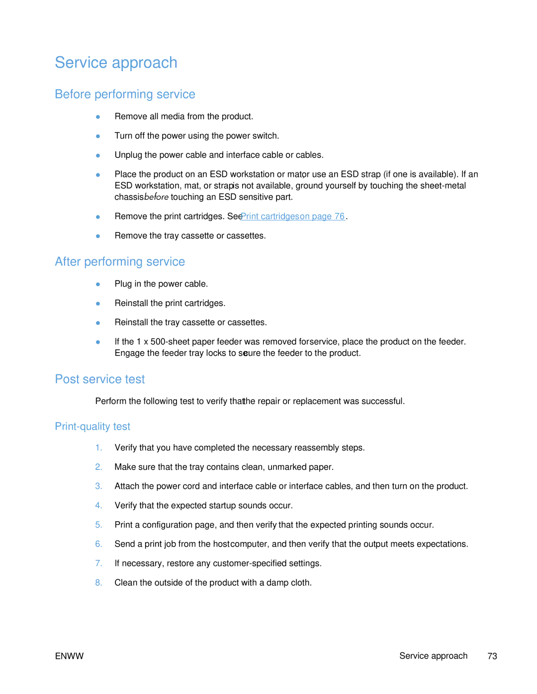 HP Enterprise 500 manual Service approach, Before performing service, After performing service, Post service test 