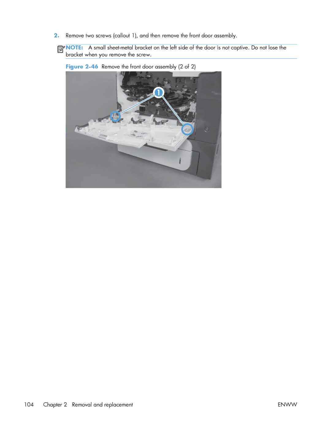 HP Enterprise 500 manual 46Remove the front door assembly 2 Removal and replacement 