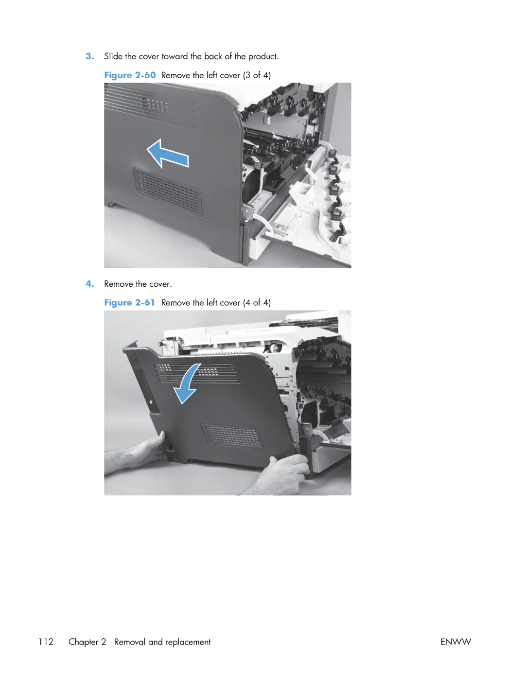 HP Enterprise 500 manual 61Remove the left cover 4 Removal and replacement 