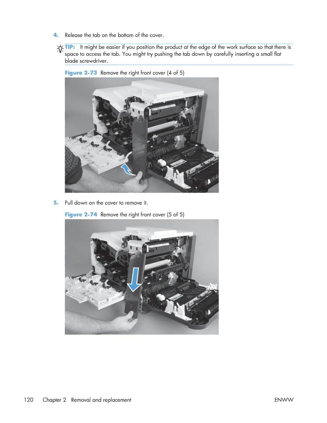 HP Enterprise 500 manual 74Remove the right front cover 5 Removal and replacement 