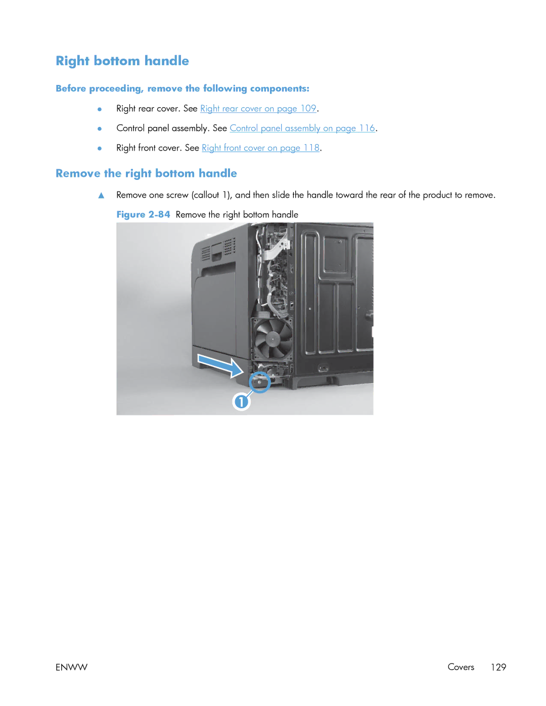 HP Enterprise 500 manual Right bottom handle, Remove the right bottom handle 