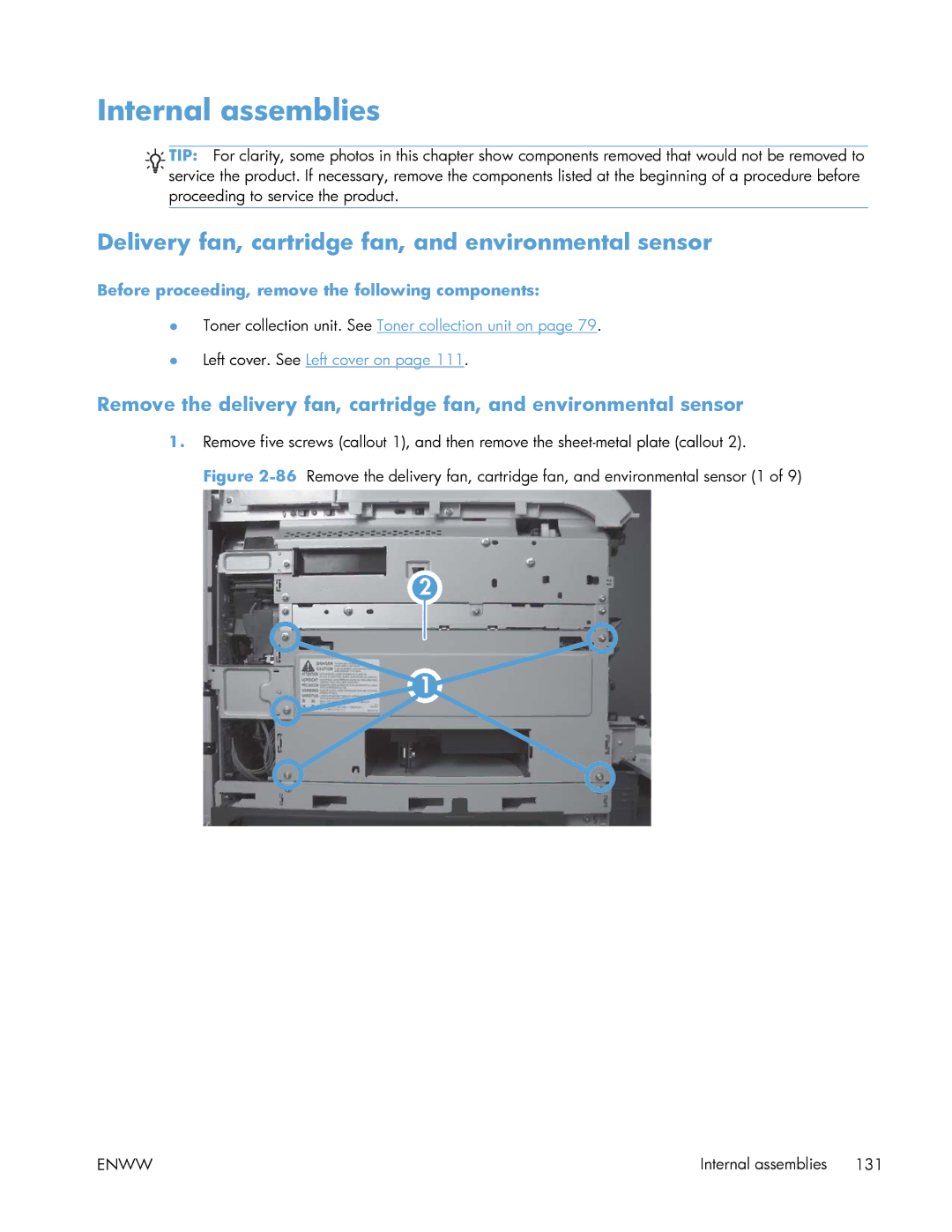 HP Enterprise 500 manual Internal assemblies, Delivery fan, cartridge fan, and environmental sensor 