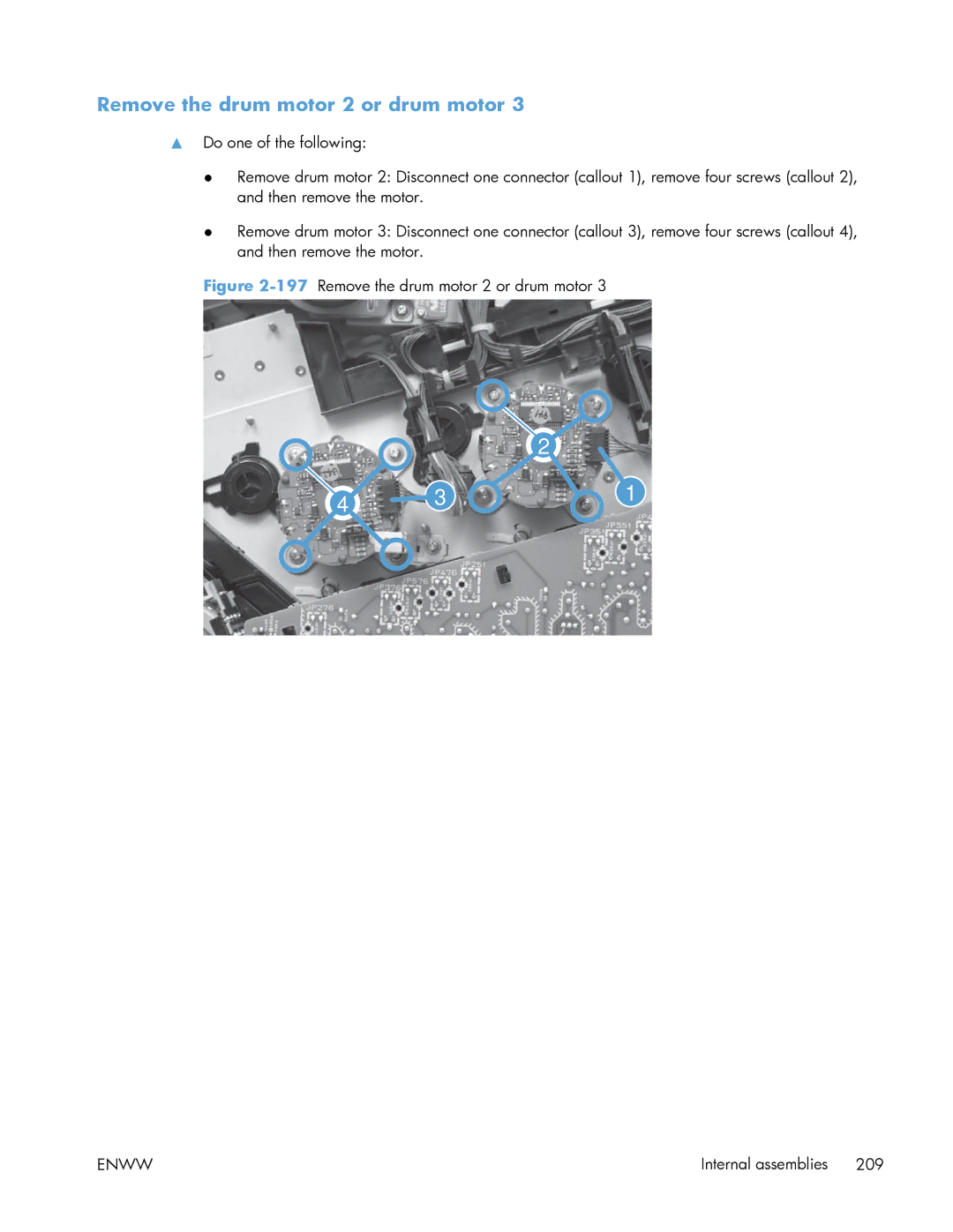 HP Enterprise 500 manual 197Remove the drum motor 2 or drum motor 