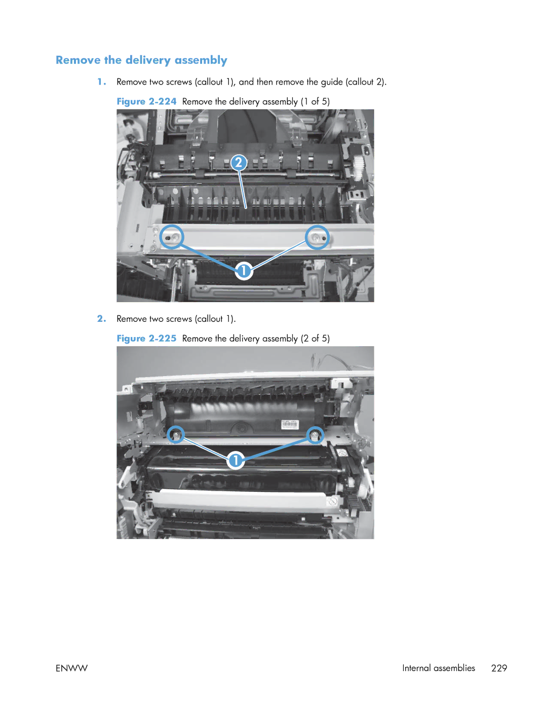 HP Enterprise 500 manual 225Remove the delivery assembly 2 