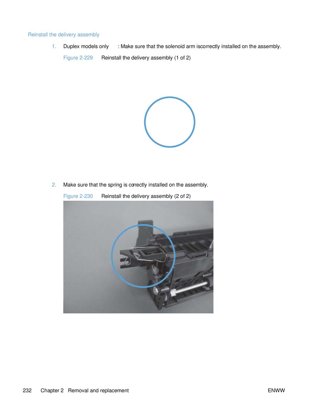 HP Enterprise 500 manual Reinstall the delivery assembly 