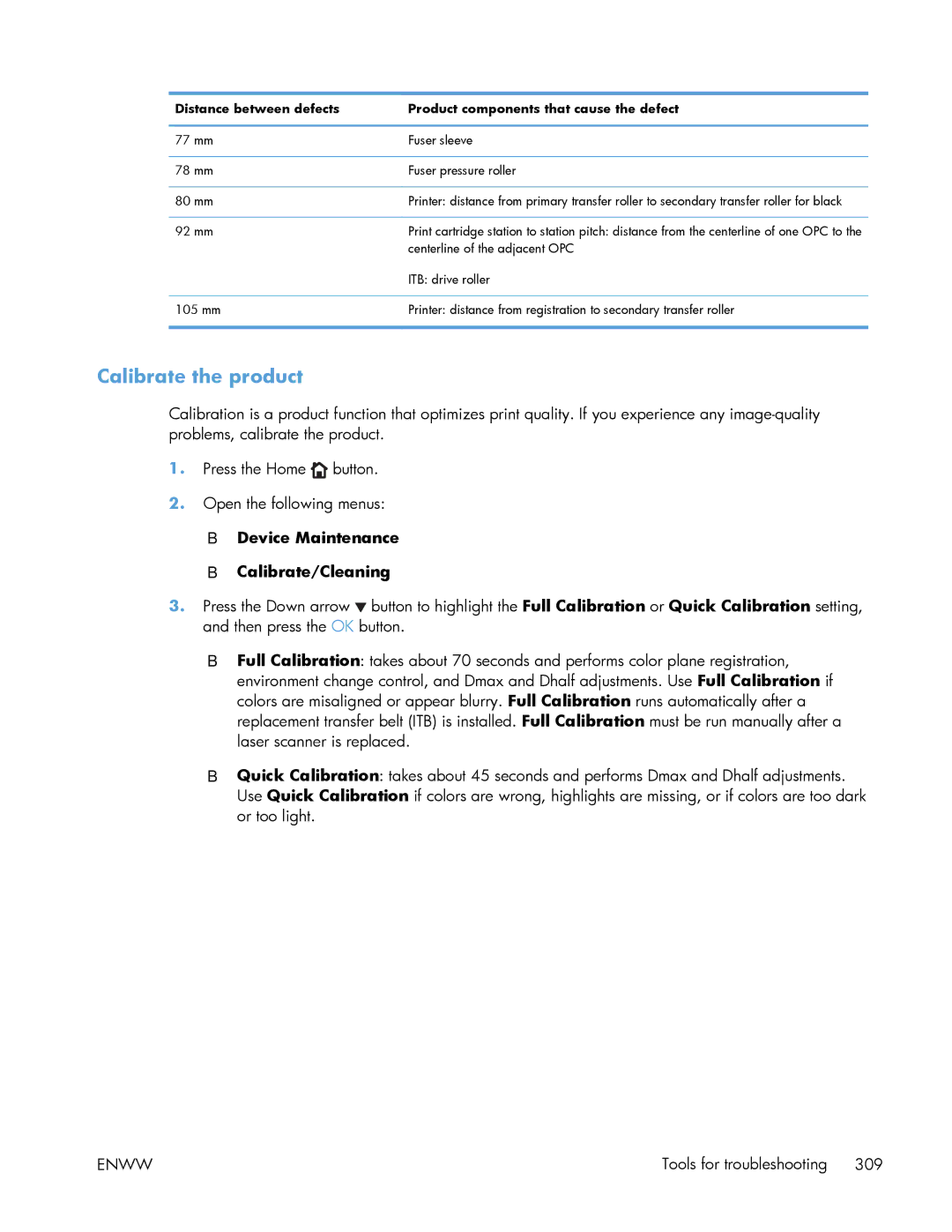 HP Enterprise 500 manual Calibrate the product 