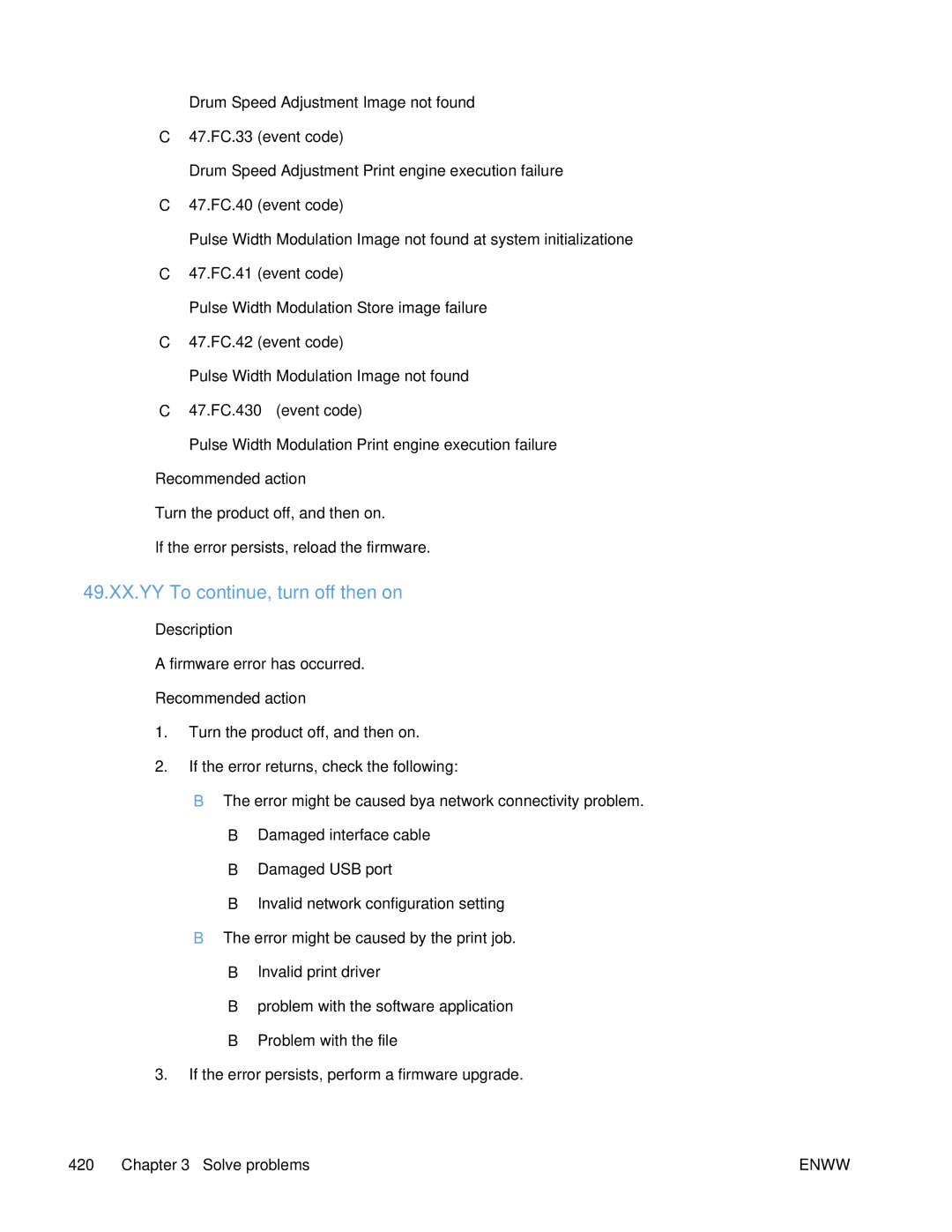 HP Enterprise 500 manual 49.XX.YY To continue, turn off then on 