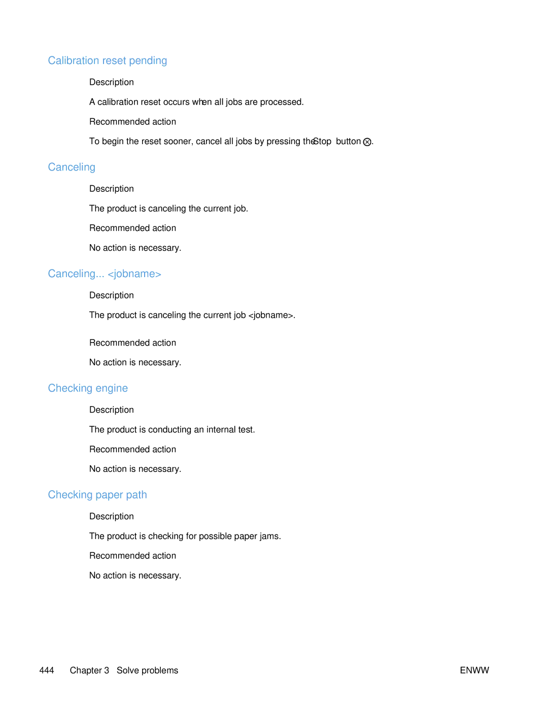 HP Enterprise 500 manual Calibration reset pending, Canceling... jobname, Checking engine, Checking paper path 