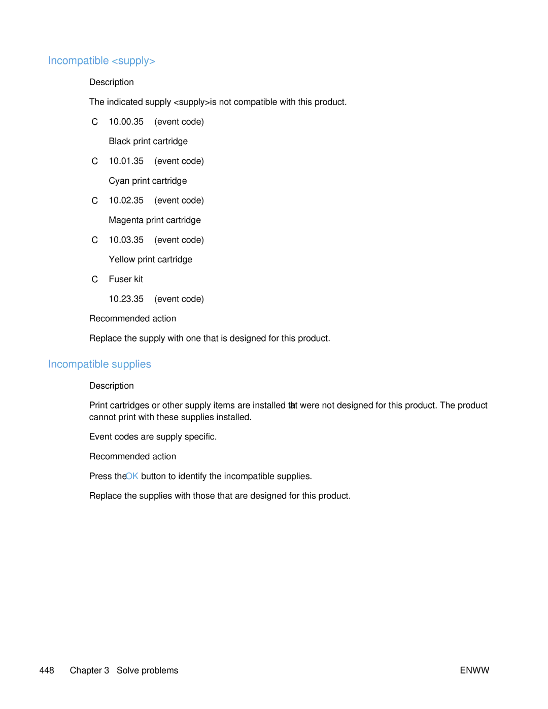 HP Enterprise 500 manual Incompatible supply, Incompatible supplies 