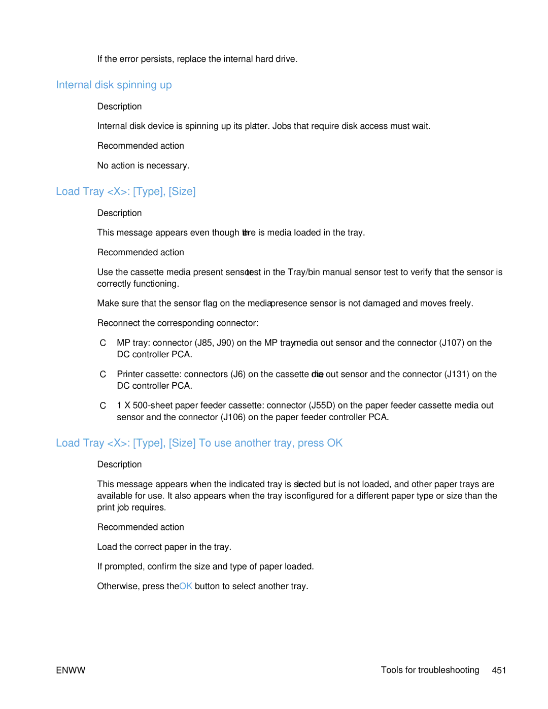 HP Enterprise 500 manual Internal disk spinning up, Load Tray X Type, Size To use another tray, press OK 