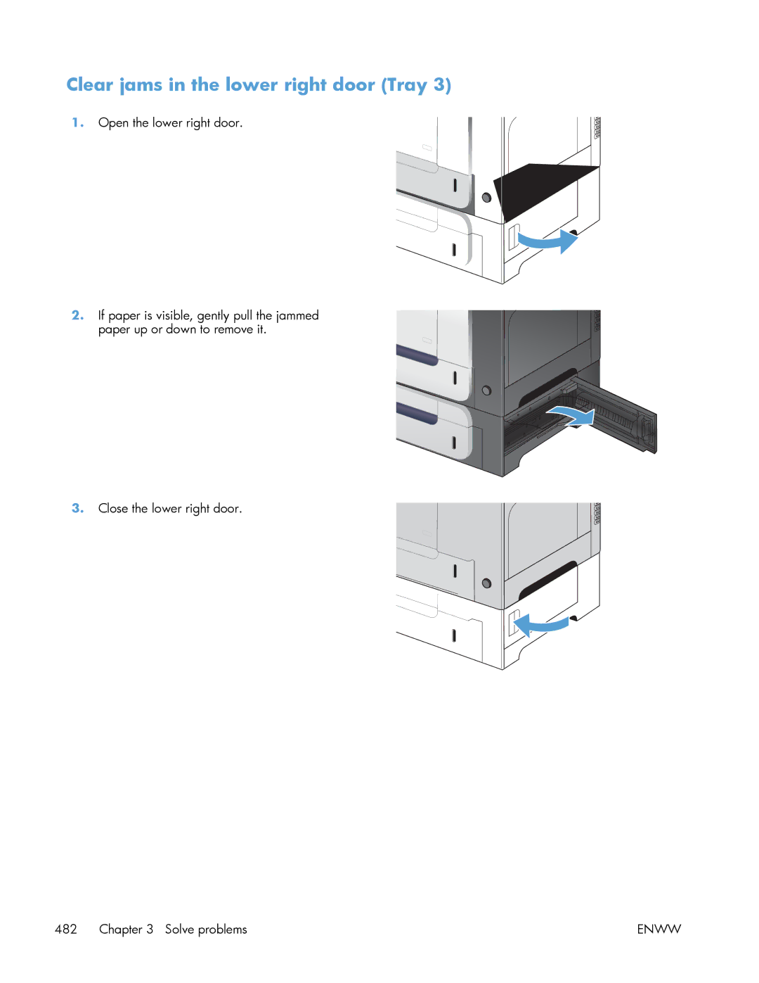 HP Enterprise 500 manual Clear jams in the lower right door Tray 