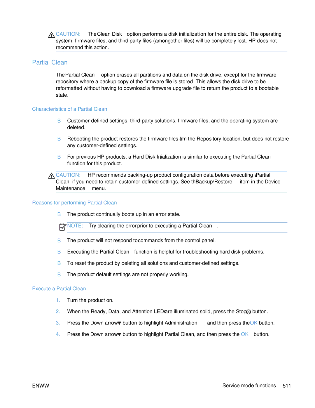 HP Enterprise 500 Characteristics of a Partial Clean, Reasons for performing Partial Clean, Execute a Partial Clean 