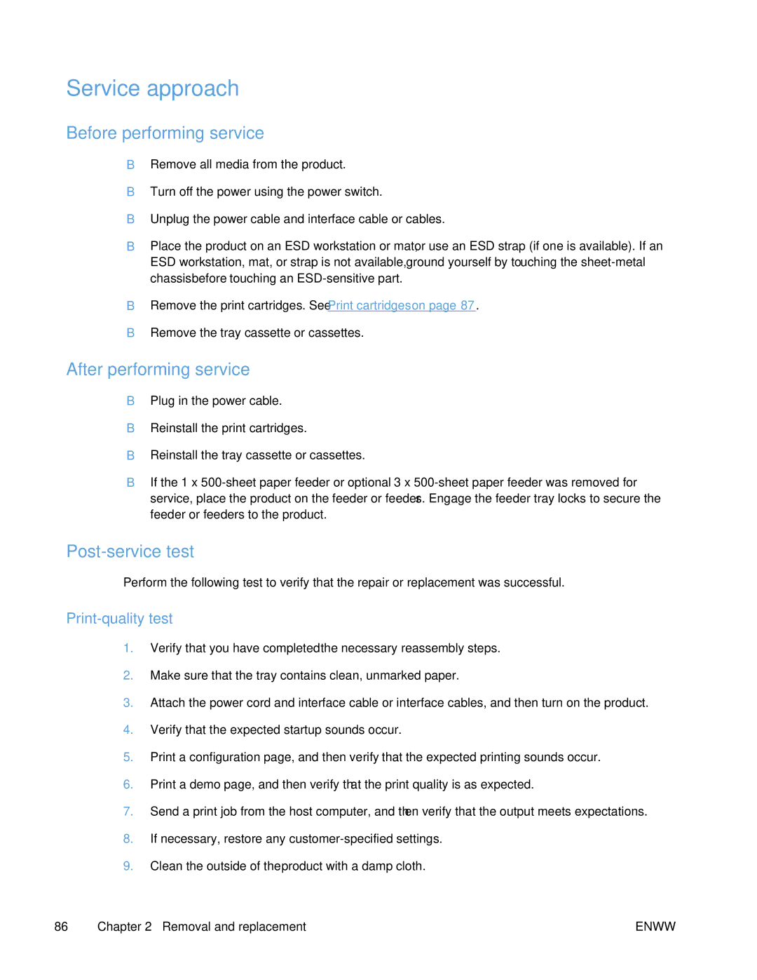 HP Enterprise CP5525 manual Service approach, Before performing service, After performing service, Post-service test 