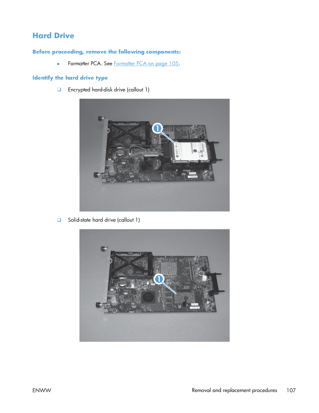 HP Enterprise CP5525 manual Hard Drive, Before proceeding, remove the following components, Identify the hard drive type 