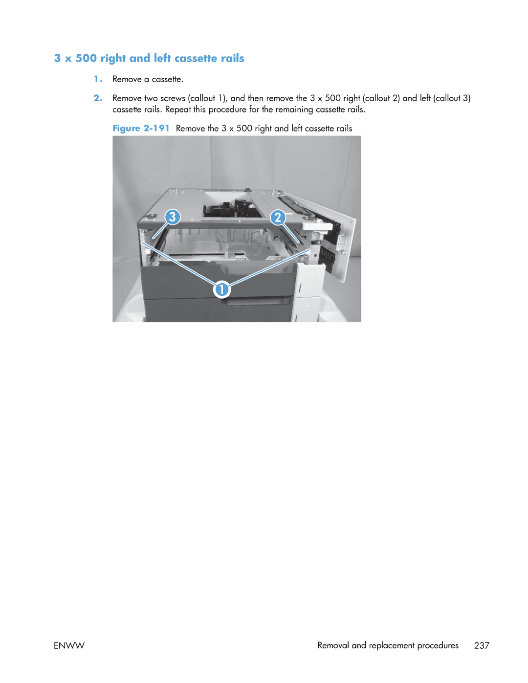 HP Enterprise CP5525 manual 191Remove the 3 x 500 right and left cassette rails 