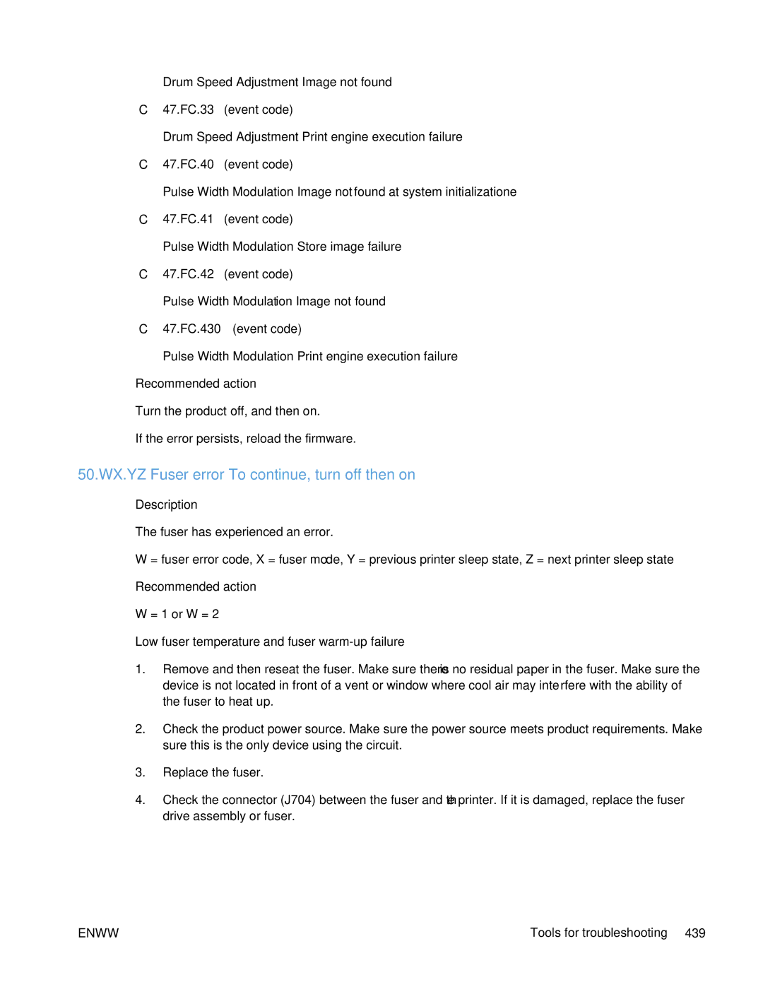 HP Enterprise CP5525 manual 50.WX.YZ Fuser error To continue, turn off then on, Recommended action = 1 or W = 