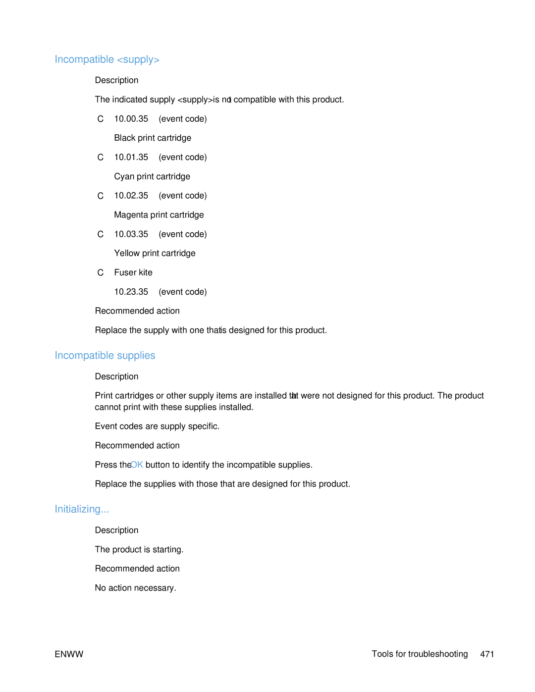 HP Enterprise CP5525 manual Incompatible supply, Incompatible supplies, Initializing 