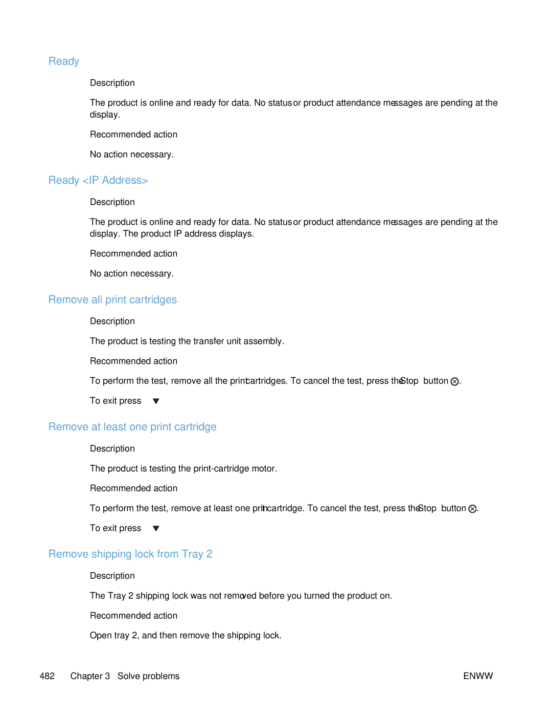 HP Enterprise CP5525 manual Ready IP Address, Remove all print cartridges, Remove at least one print cartridge 