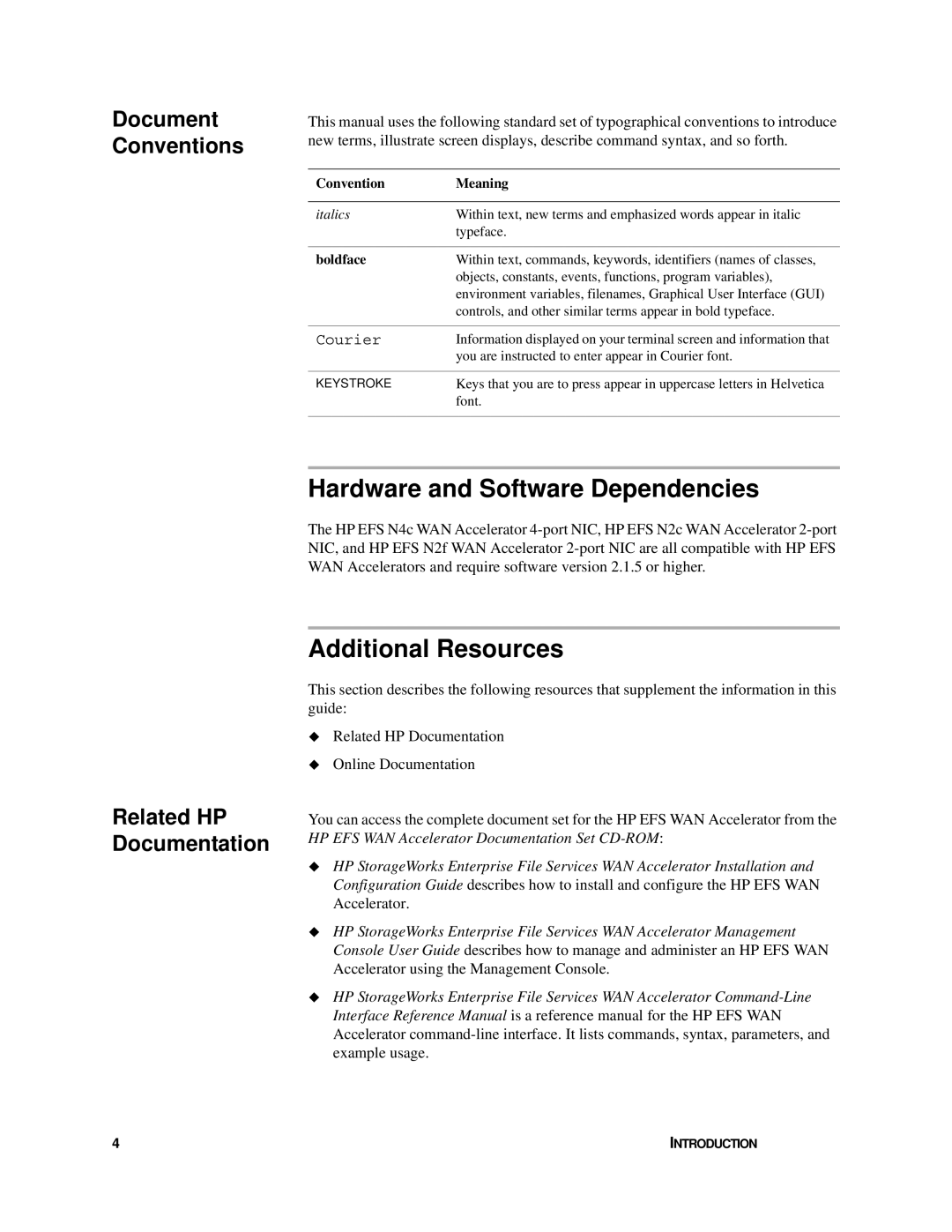 HP Enterprise File Services WAN Accelerator Hardware and Software Dependencies, Additional Resources, Document Conventions 