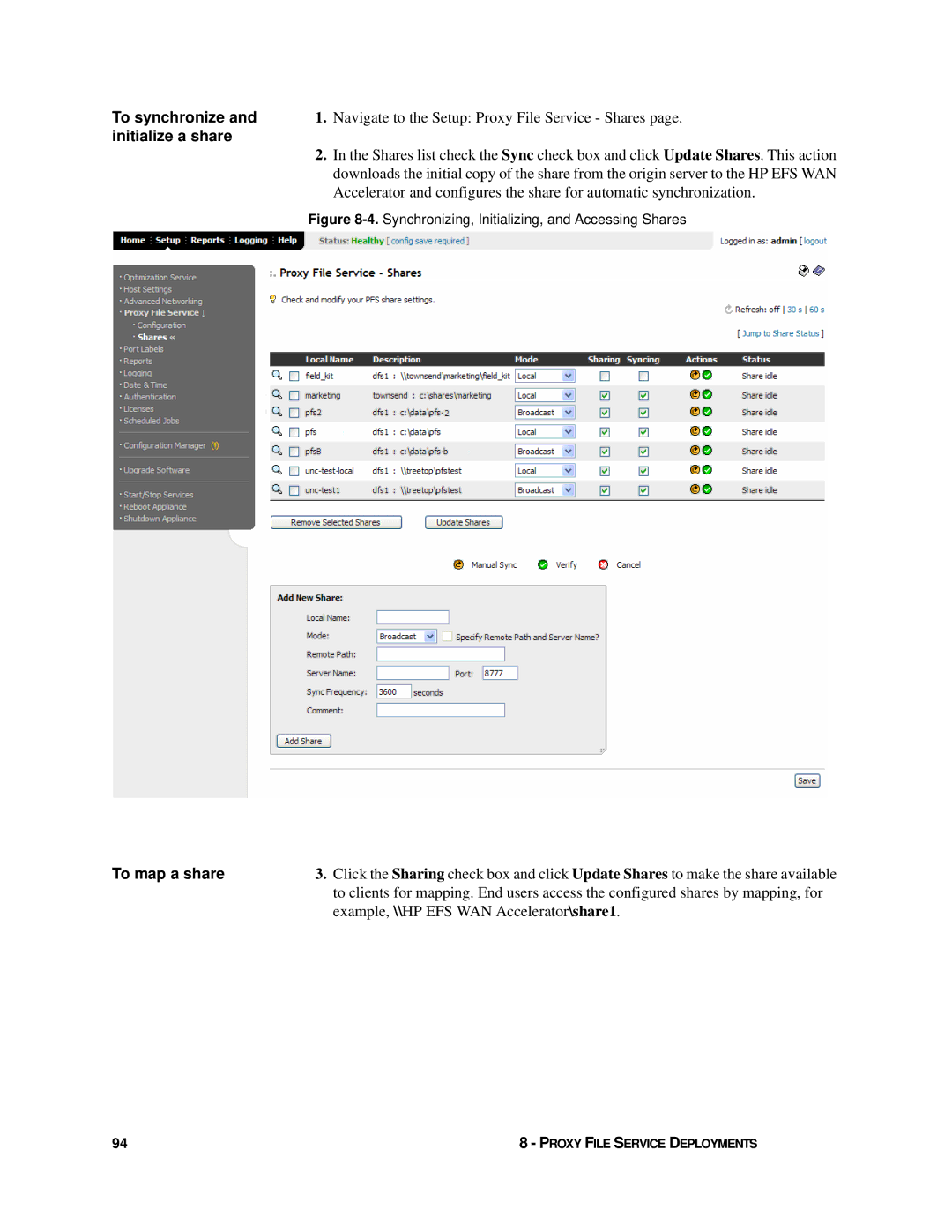 HP Enterprise File Services WAN Accelerator manual To synchronize, Initialize a share, To map a share 