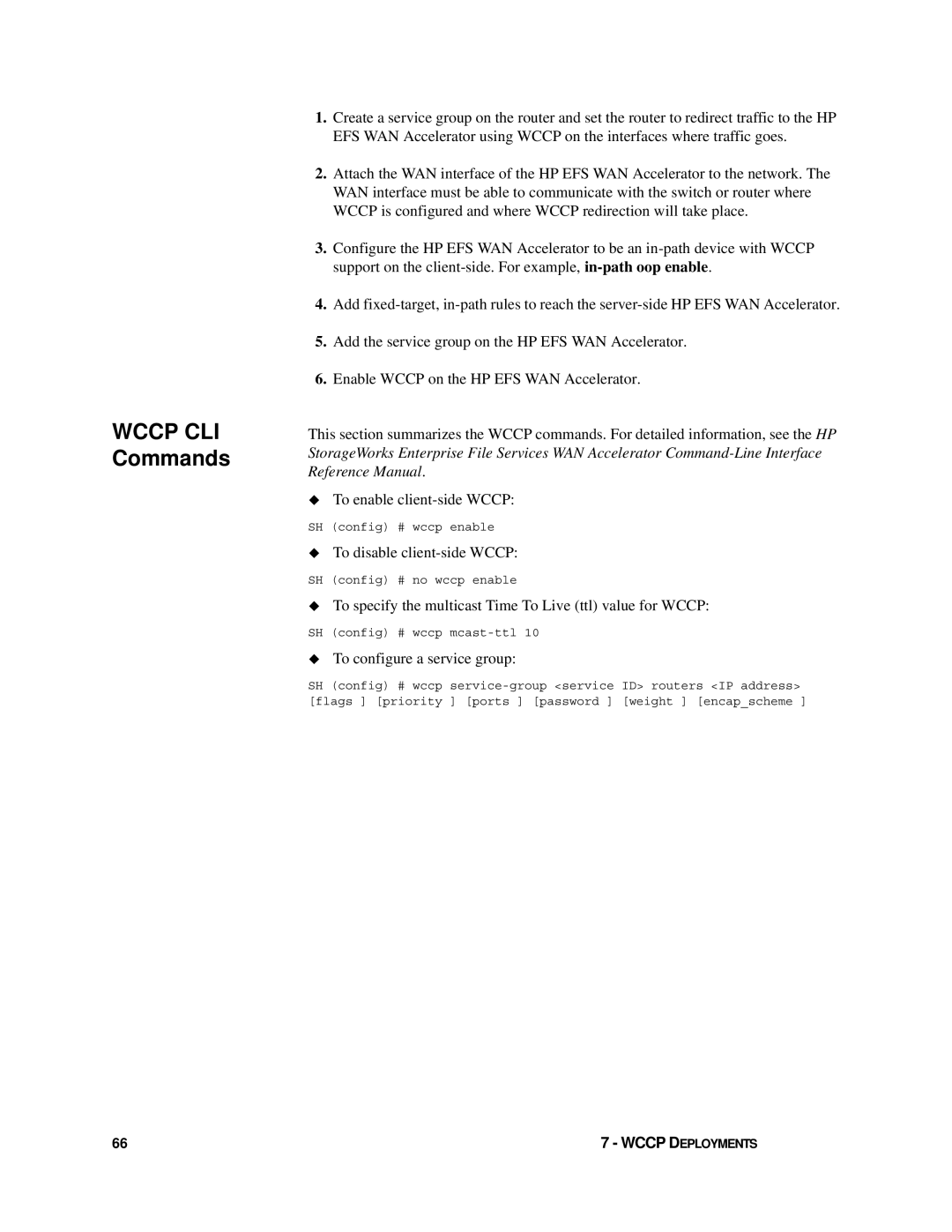 HP Enterprise File Services WAN Accelerator manual Wccp CLI Commands, ‹ To configure a service group 