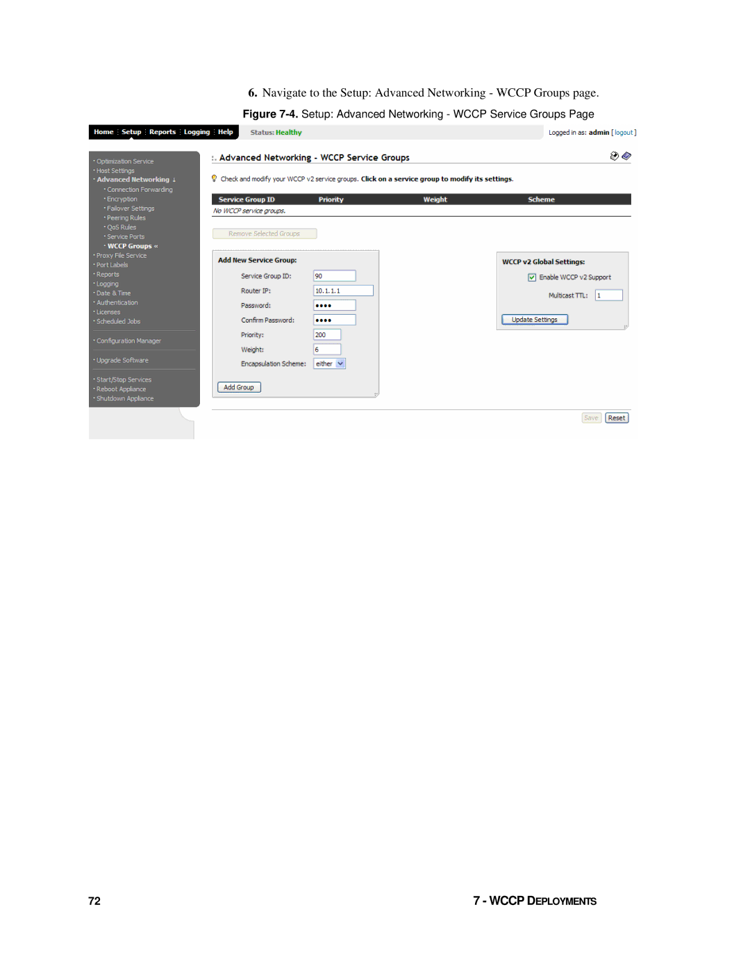 HP Enterprise File Services WAN Accelerator manual Navigate to the Setup Advanced Networking Wccp Groups 