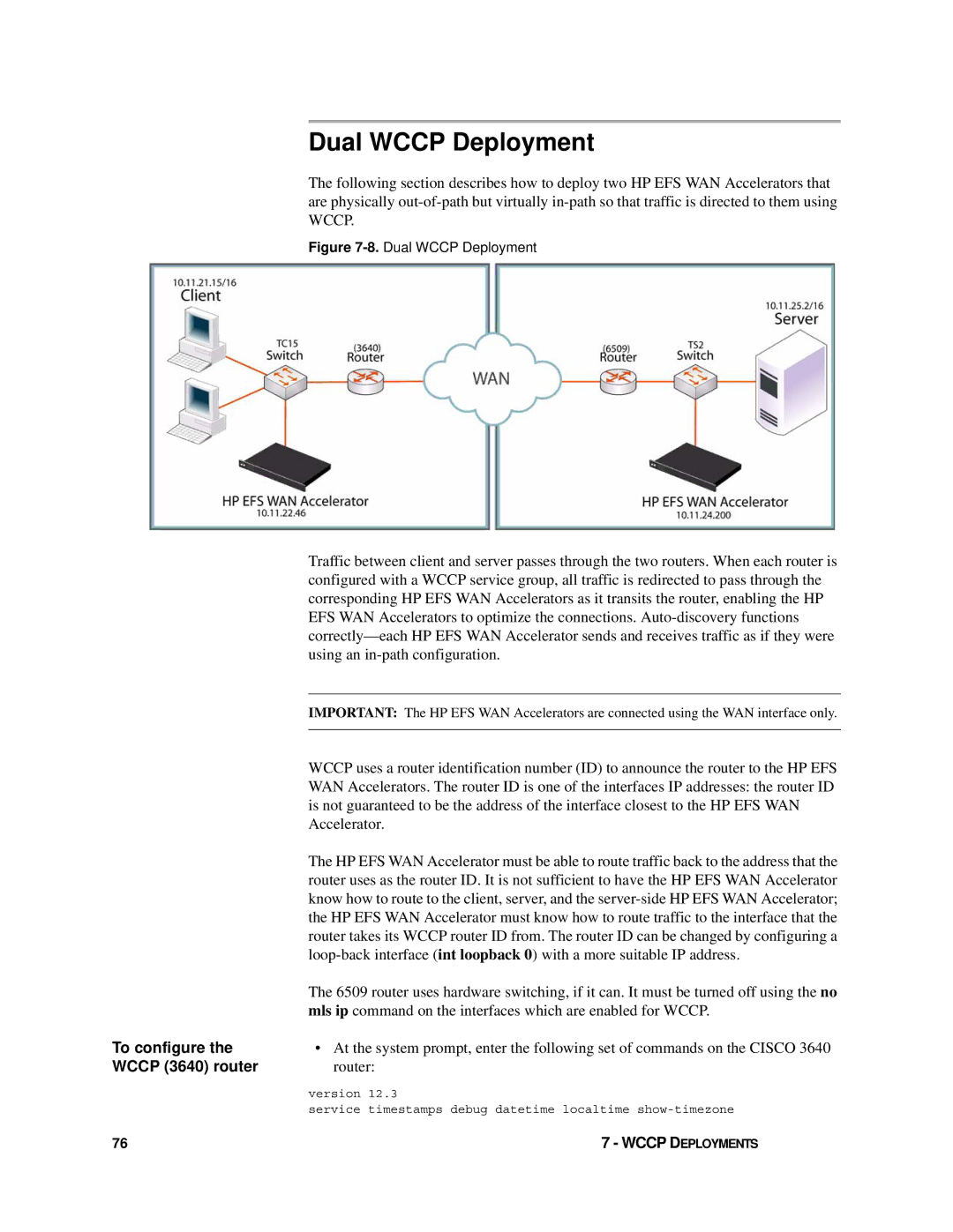 HP Enterprise File Services WAN Accelerator manual Dual Wccp Deployment, Wccp 3640 router 