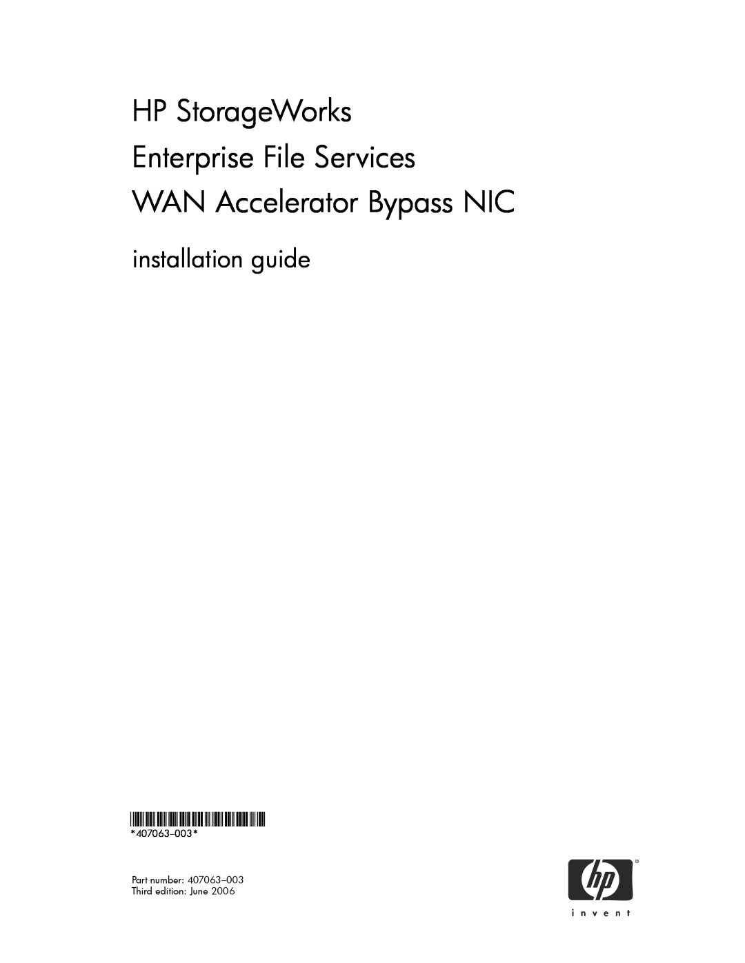 HP manual HP StorageWorks Enterprise File Services WAN Accelerator Bypass NIC, 407063-003, installation guide 