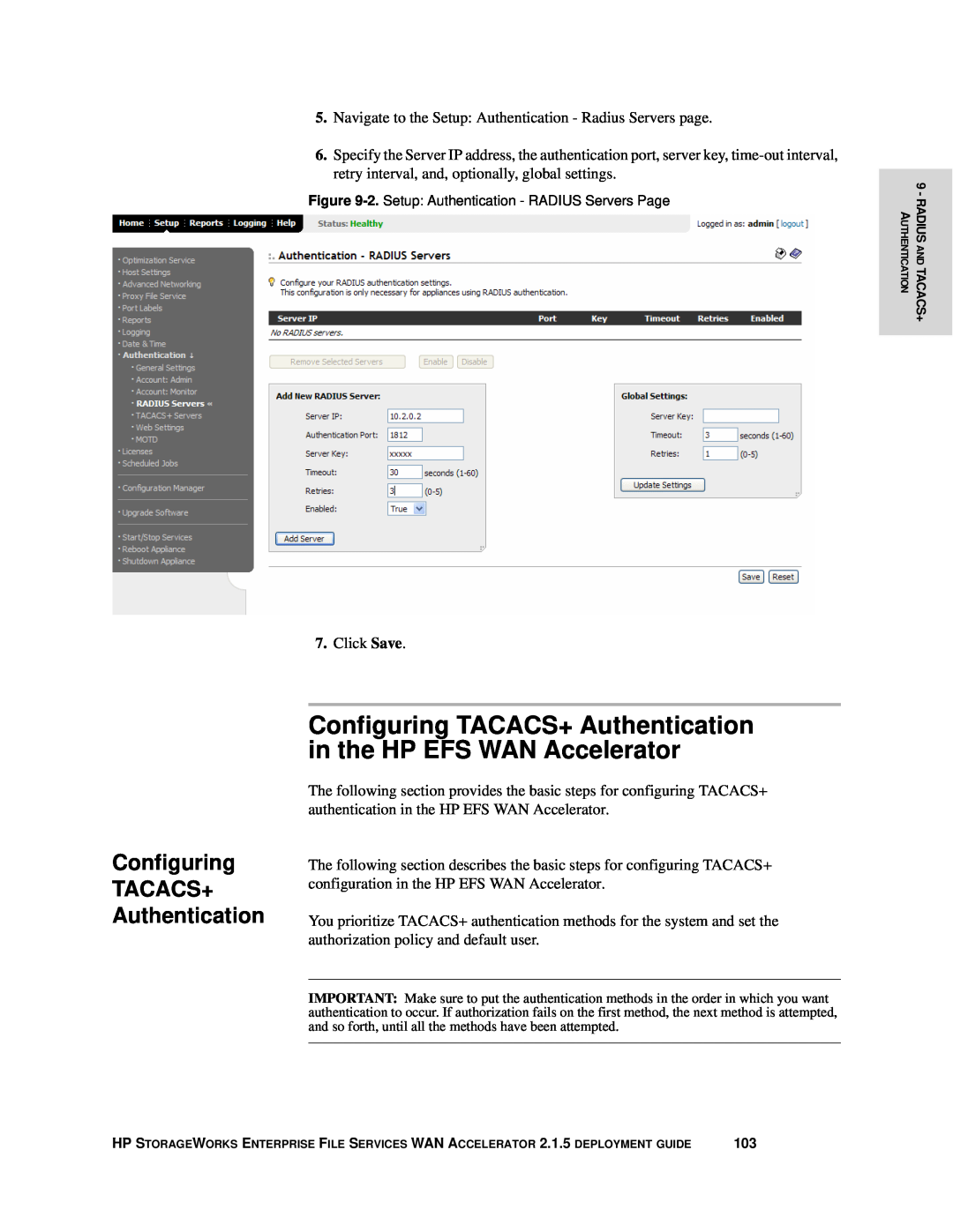 HP Enterprise File Services WAN Accelerator manual Configuring TACACS+ Authentication in the HP EFS WAN Accelerator 