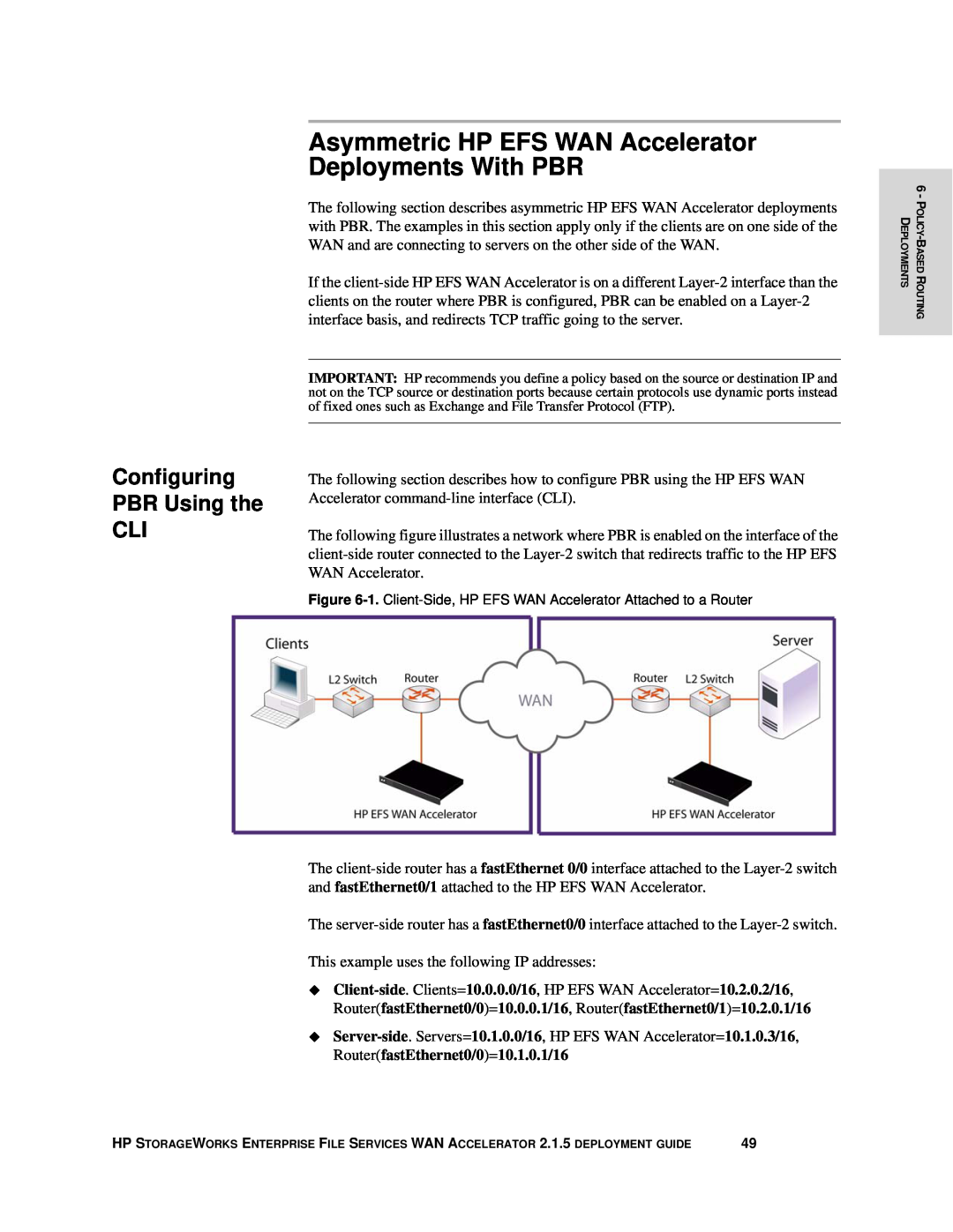 HP Enterprise File Services WAN Accelerator manual Asymmetric HP EFS WAN Accelerator Deployments With PBR 