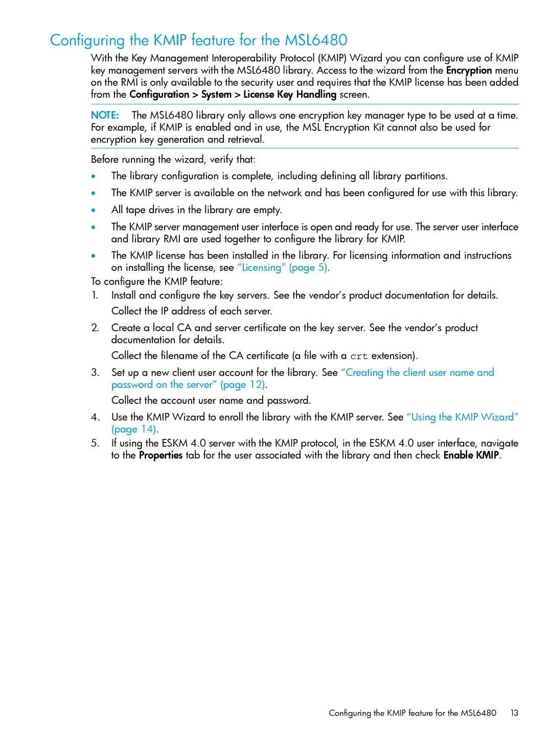 HP Enterprise Secure Key Manager manual Configuring the Kmip feature for the MSL6480 