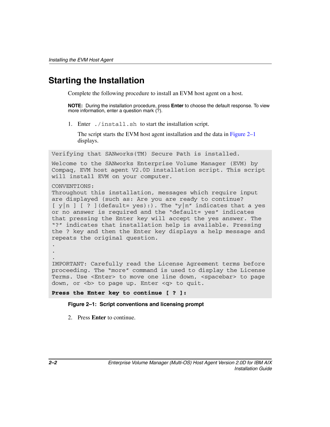 HP Enterprise Volume Manager Software manual Starting the Installation, Press the Enter key to continue ? 